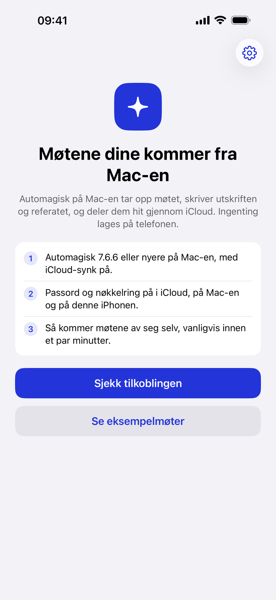 Første gang uten Mac-en: Møtene dine kommer fra Mac-en, tre steg for å komme i gang, og knappene Sjekk tilkoblingen og Se eksempelmøter