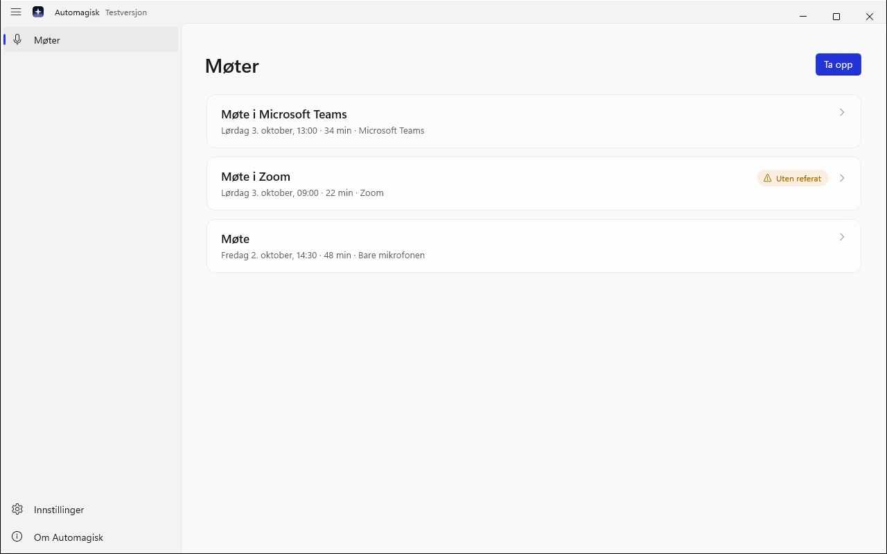 Møtelista i Automagisk for Windows: et møte i Microsoft Teams, et møte i Zoom merket Uten referat, og et møte med bare mikrofonen, med knappen Ta opp øverst